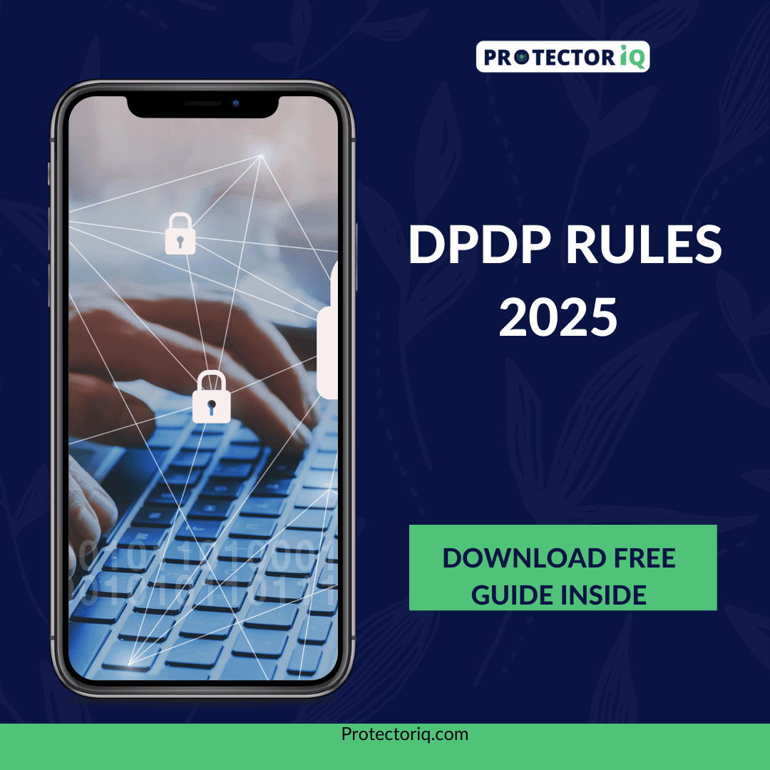 Everything You Need to Know About the Digital Personal Data Protection (DPDP) Rules, 2025